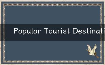 Popular Tourist Destinations in English Translation
